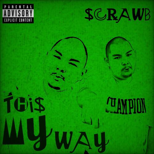 This My Way (Special Version) [Explicit]