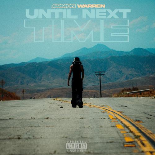 Until Next Time (Explicit)