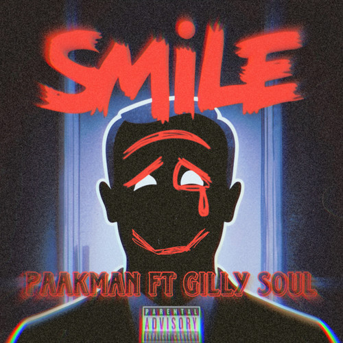 Smile (feat. Gilly Soul) [Explicit]
