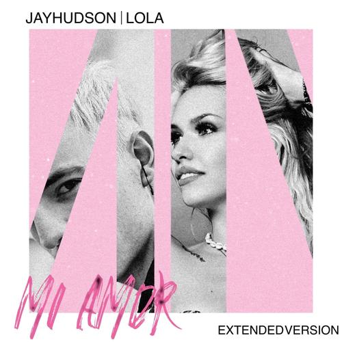 Mi Amor (feat. Lola) [Extended Version]