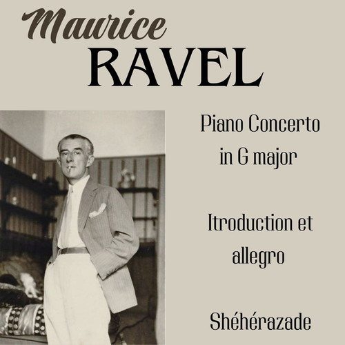 Ravel: Piano Concerto in G Major introduction er Allegro Sheherazade