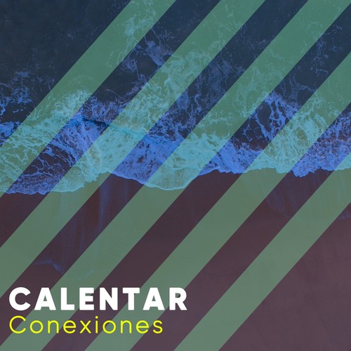 #Calentar Conexiones