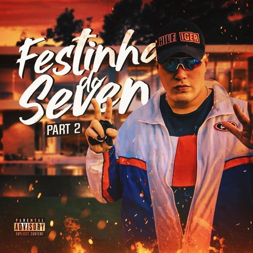 Festinha Do Seven, Pt. 2 (Explicit)