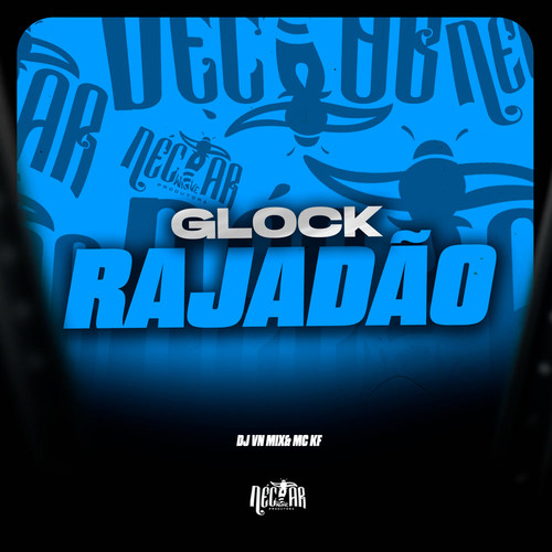 Glock Rajadão (Explicit)