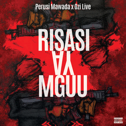 Risasi Ya Mguu (Explicit)