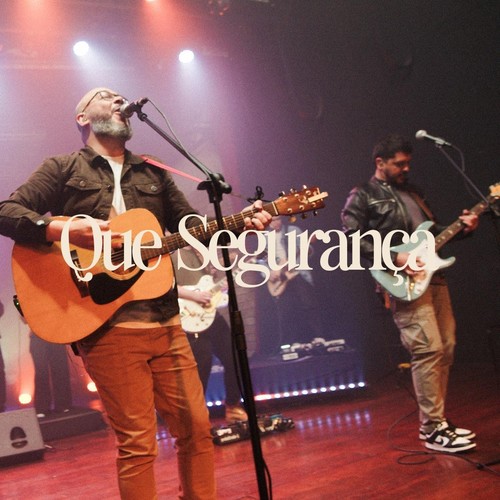 Que Segurança (Ao Vivo)