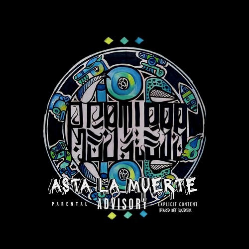 Asta La Muerte (Explicit)