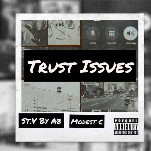 Trust Issues (Explicit)
