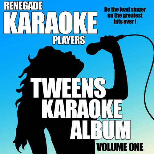 Tweens Karaoke Album Volume One