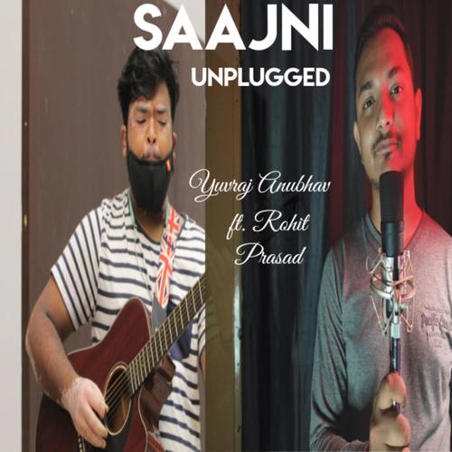 Saajni (feat. Rohit Prasad) [Unplugged]