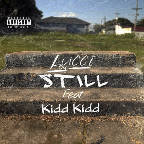 Still (feat. Kidd Kidd)