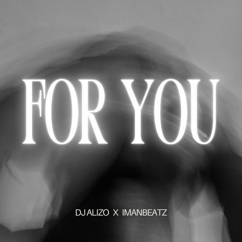 For You (djalizo Remix)