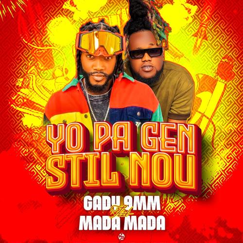 YO PA GEN STIL NOU (feat. MADA MADA) [Explicit]