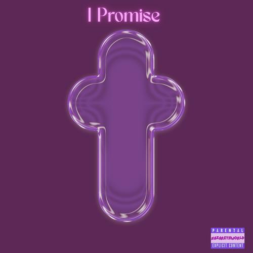 I Promise (Explicit)