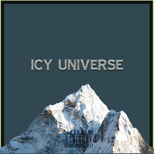 Icy Universe (Explicit)
