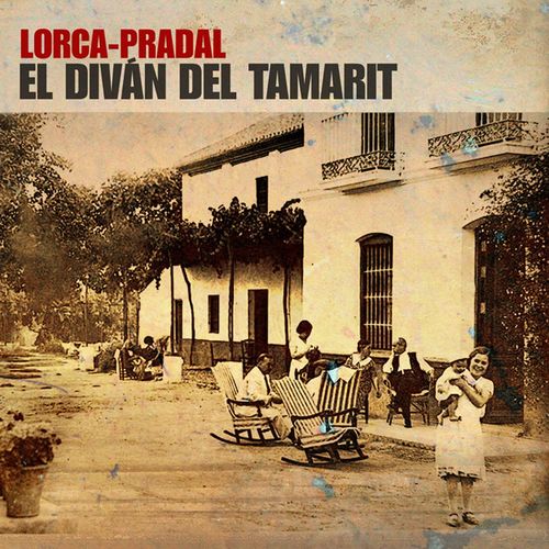 Federico Garcia Lorca: El Diván del Tamarit
