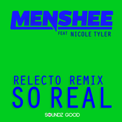 So Real (RELECTO Radio Remix)