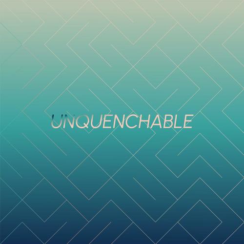 Unquenchable