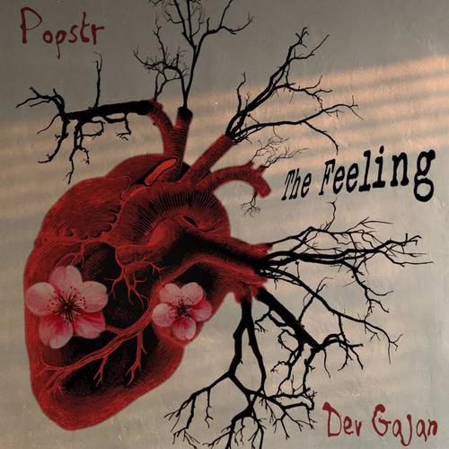 The Feeling (feat. Dev Gajan) [Explicit]
