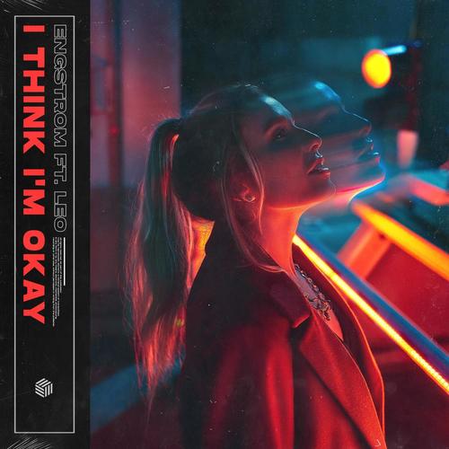 I Think I'm OKAY (Explicit)
