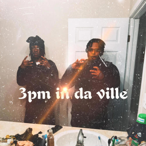 3pm In Da Ville (feat. BabyK) [Explicit]