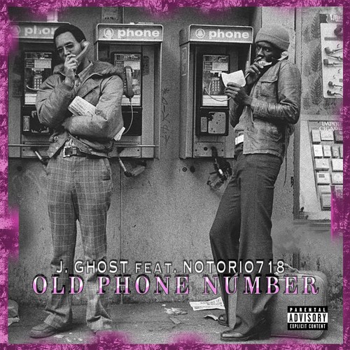 Old Phone Number (feat. Notorio718) [Explicit]