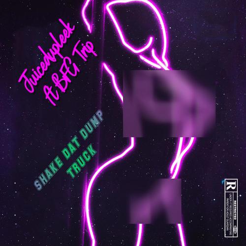 Shake dat dump truck (feat BFG Trip) [Explicit]