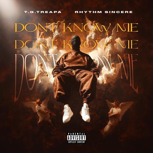 Don't Know Me (Explicit)