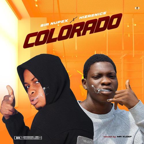 COLORADO (feat. Hizrenice) [Explicit]