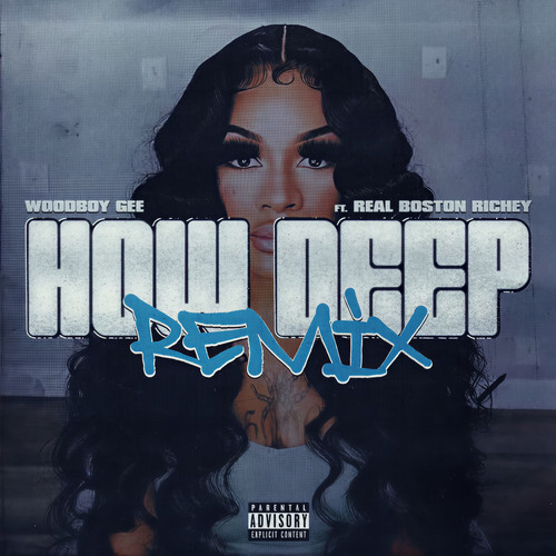 How Deep (Remix) [Explicit]