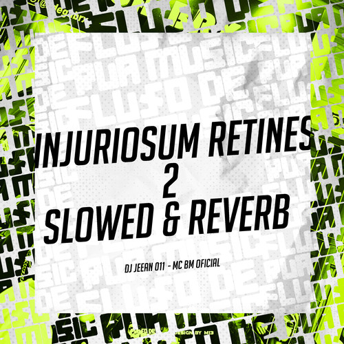 Injuriosum Retines 2 Slowed & Reverb (Explicit)