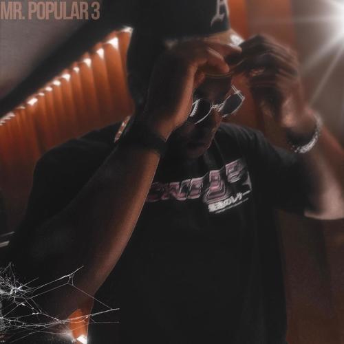 Mr. Popular 3 (Explicit)