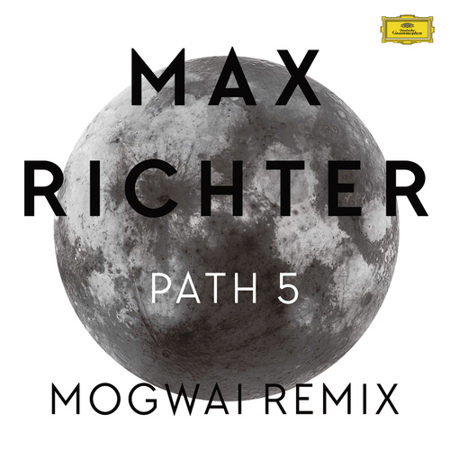 Path 5 (Mogwai Remix) (路径5(MOGWAI混音))