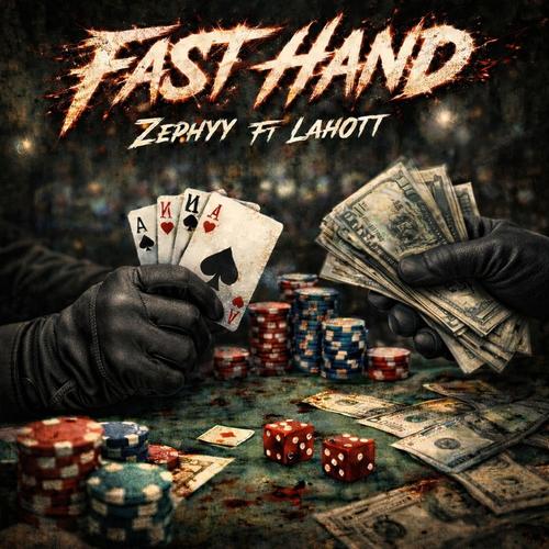 Fast hand (feat. Lahott) [Explicit]