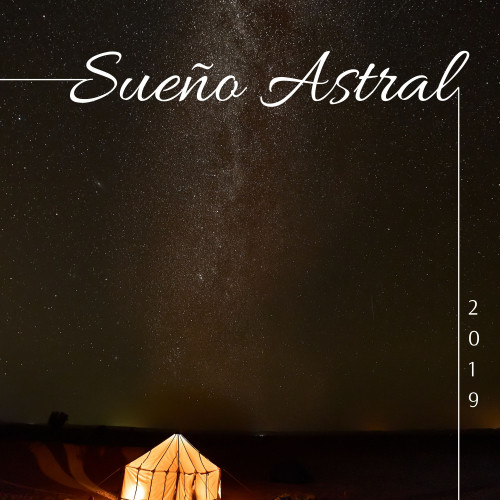 Sueño Astral 2019 - Música Hermosa de Relajación para Soñar e Imaginar
