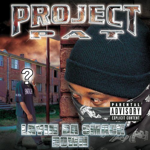 Layin' Da Smack Down (Explicit Version)