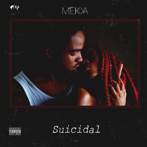 Suicidal (Explicit)