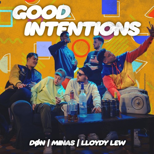 Good Intentions (Explicit)