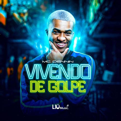 Vivendo de Golpe (Explicit)