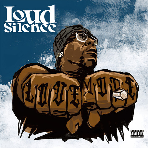 Loud Silence (Explicit)