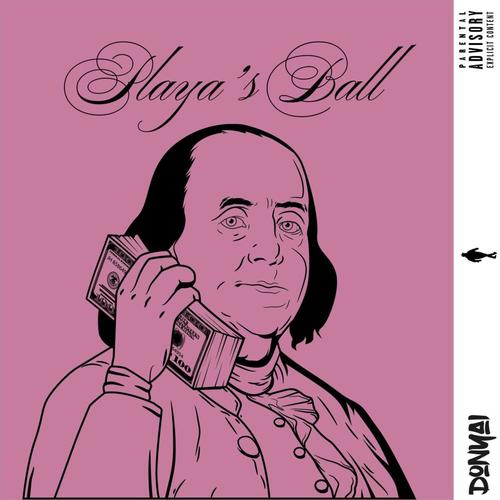 Playa's Ball (Explicit)
