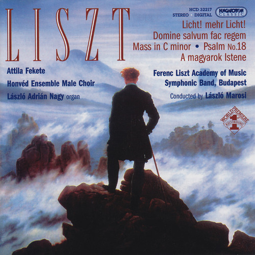 Liszt: Works for Male Voices Accompanied by Wind Instruments