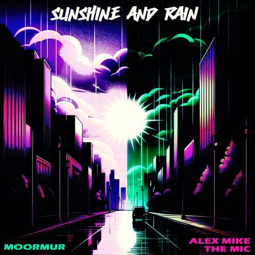 Sunshine and rain