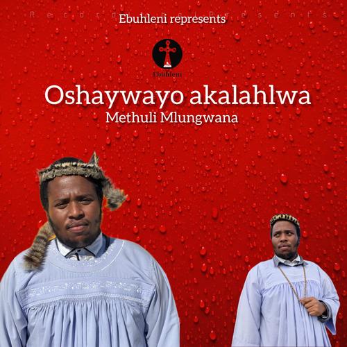 Oshaywayo akalahlwa