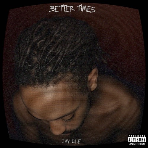 Better Times (Explicit)