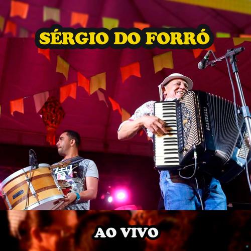Sergio do Forró (Ao Vivo)