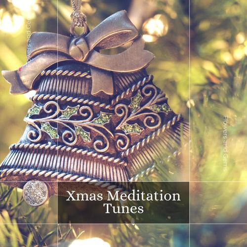 Xmas Meditation Tunes