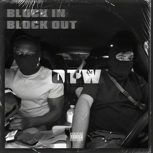 Block In Block Out (Explicit)