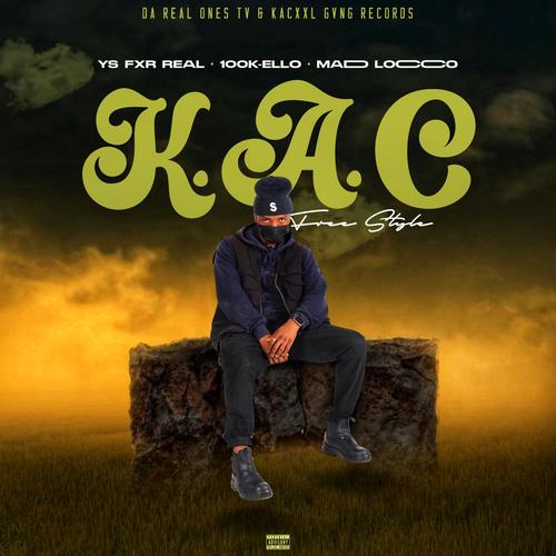 K.A.C (Free Style) [Explicit]