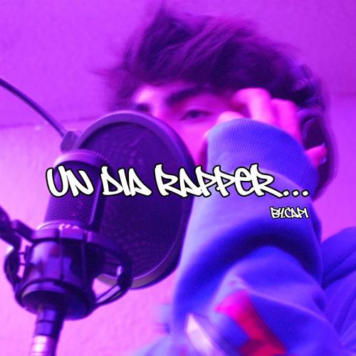 Un dia rapper...